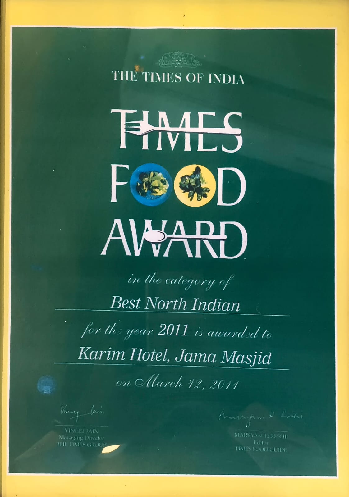Times Food Award 2011 for Best North Indian, awarded to Karim Hotel, Jama Masjid
